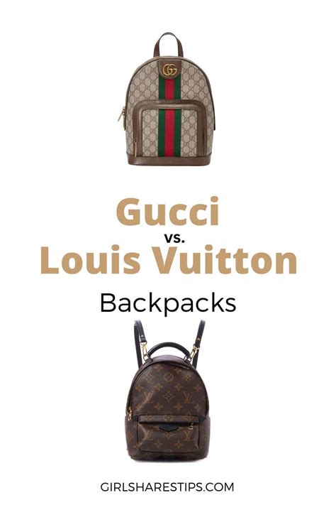 gucci vs louis vuitton backpack|gucci vs louis vuitton quality.